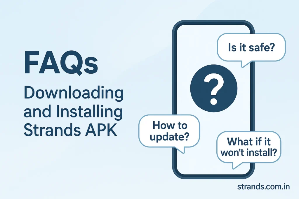 FAQS on Strands APK