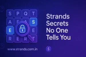 Strands Secrets No One Tells You